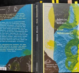 Adania Shibli, »Eine Nebensache«